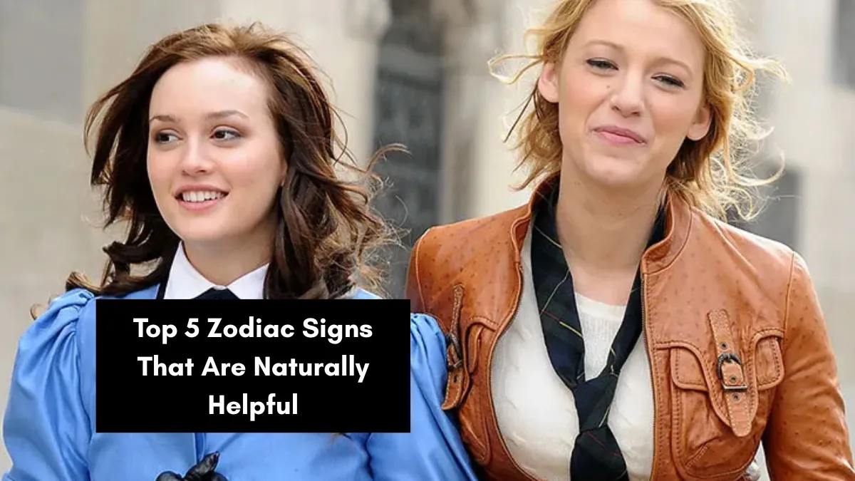 Top 5 Zodiac Signs That Are Naturally Helpful